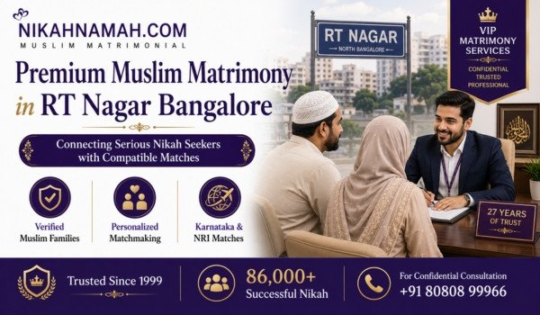Premium Muslim matrimony services in RT Nagar Bangalore helping serious Nikah seekers connect with verified Muslim families through personalized matchmaking and Karnataka NRI marriage services