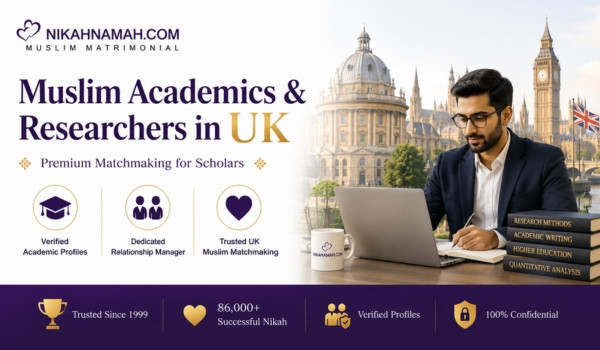 Muslim academics and researchers in the UK finding verified Muslim brides and grooms through premium Nikah matchmaking, dedicated relationship managers, and trusted matrimonial services for scholars, PhD candidates, lecturers, and researchers across Oxford, Cambridge, London, and the United Kingdom.